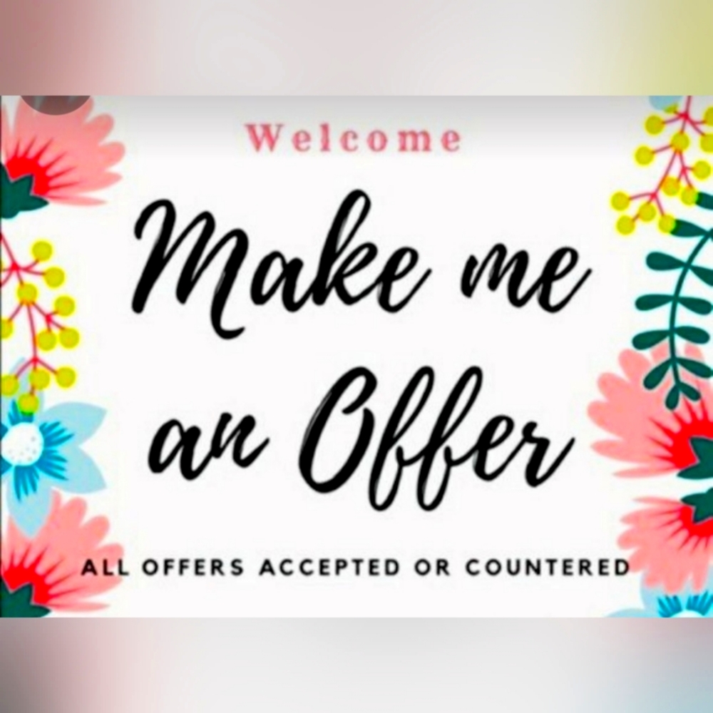 All reasonable offers accepted, or I will make a counter offer!!